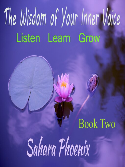 Title details for The Wisdom of Your Inner Voice by Sahara Phoenix - Available